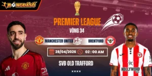 Soi Kèo Manchester United Vs Brentford 02h00 28/04 - Vòng 34 Premier League 10 manchester-united-vs-brentford-bds-28-4